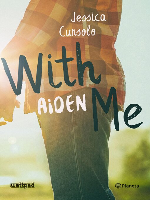 Title details for With me. Aiden by Jessica Cunsolo - Available